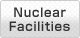 Nuclear Facilities